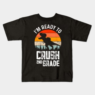 Im Ready To Crush Second Grade 1St Day Back To School Kids Kids T-Shirt